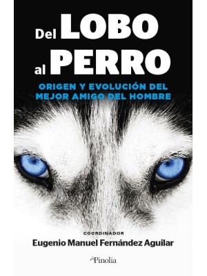 DEL LOBO AL PERRO
