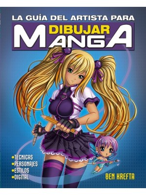 GUÍA DEL ARTISTA PARA DIBUJAR MANGA
