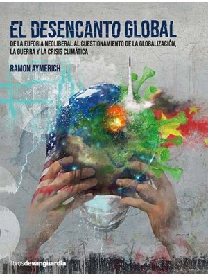 DESENCANTO GLOBAL, EL