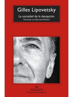 SOCIEDAD DE LA DECEPCIÓN, LA