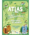 ATLAS DE LUGARES EXTRAORDINARIOS PARA DESCUBRIR EL MUNDO