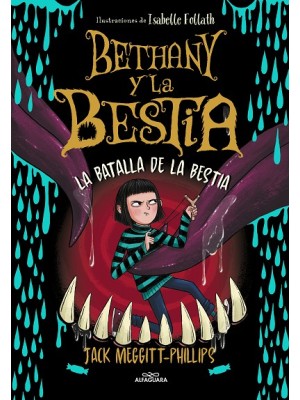 BETHANY Y LA BESTIA 3 - LA BATALLA DE LA BESTIA