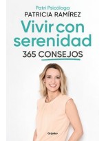 VIVIR CON SERENIDAD. 365 CONSEJOS