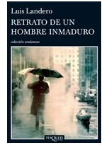 RETRATO DE UN HOMBRE INMADURO