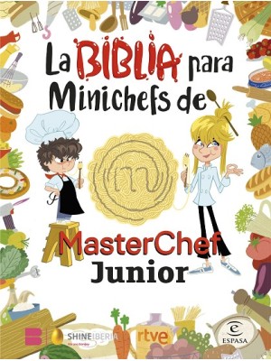 BIBLIA PARA MINICHEFS DE MASTERCHEF JUNIOR