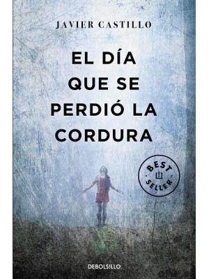 DIA QUE SE PERDIO LA CORDURA, EL