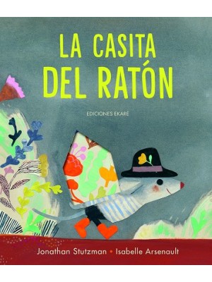 CASITA DEL RATÓN, LA