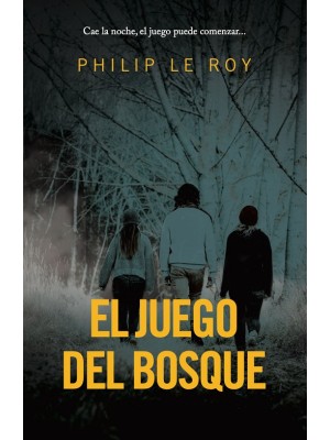 JUEGO DEL BOSQUE, EL