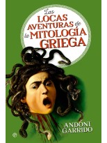 LOCAS AVENTURAS DE LA MITOLOGÍA GRIEGA