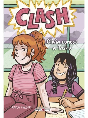 CLASH CHOQUE OLIVA CONOCE A TASHA