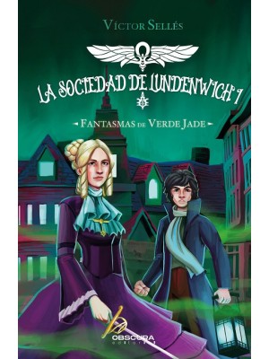 SOCIEDAD DE LUNDENWICH /1 FANTASMAS DE VERDE JADE