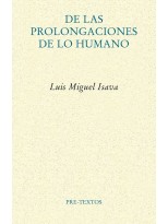 DE LAS PROLONGACIONES DE LO HUMANO
