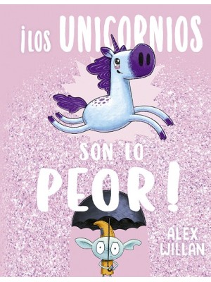 LOS UNICORNIOS SON LO PEOR!