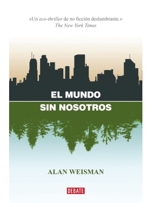 MUNDO SIN NOSOTROS, EL
