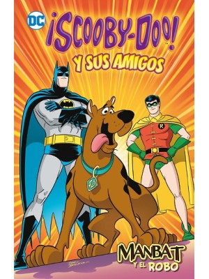 ¡SCOOBY-DOO! Y SUS AMIGOS VOL. 1 (BIBLIOTECA SUPER KODOMO): MANBAT Y EL ROBO