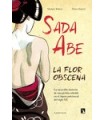 SADA ABE Û LA FLOR OBSCENA