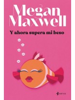 Y AHORA SUPERA MI BESO