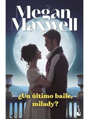 UN ÚLTIMO BAILE, MILADY?