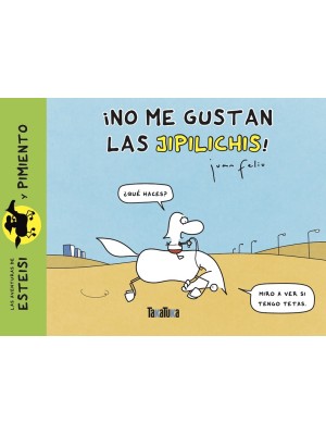 NO ME GUSTAN LAS JIPILICHIS!