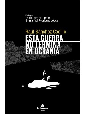 ESTA GUERRA NO TERMINA EN UCRANIA