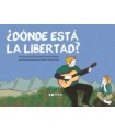 DÓNDE ESTÁ LA LIBERTAD?