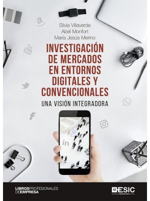 INVESTIGACIÓN DE MERCADOS EN ENTORNOS DIGITALES Y CONVENCIONALES