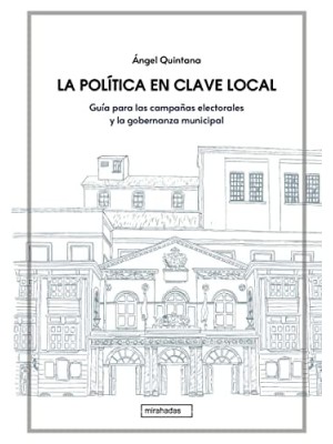 POLÍTICA EN CLAVE LOCAL, LA
