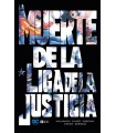 MUERTE DE LA LIGA DE LA JUSTICIA, LA