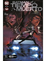 BATMAN: TIEMPO MUERTO NÚM. 3 DE 6