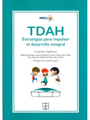 TDAH ESTRATEGIAS PARA IMPULSAR EL DESARROLLO INTEGRAL