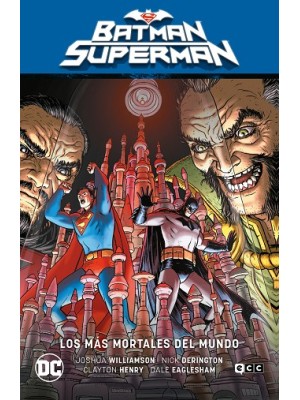 BATMAN/SUPERMAN VOL. 04: LOS MÁS MORTALES DEL MUNDO (EL INFIERNO SE ALZA PARTE 4