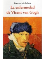 ENFERMEDAD DE VICENT VAN GOGH, LA