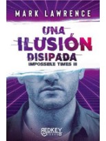 ILUSIÓN DISIPADA, UNA