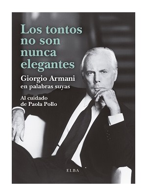 TONTOS NO SON NUNCA ELEGANTES, LOS