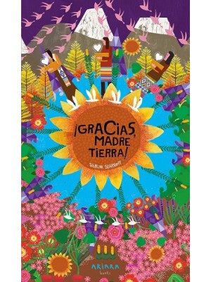 ¡GRACIAS, MADRE TIERRA!