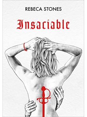 INSACIABLE