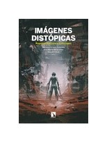 IMÁGENES DISTÓPICAS