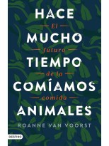 HACE MUCHO TIEMPO COMÍAMOS ANIMALES