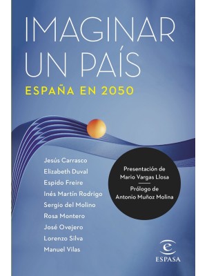 IMAGINAR UN PAÍS. ESPAÑA EN 2050
