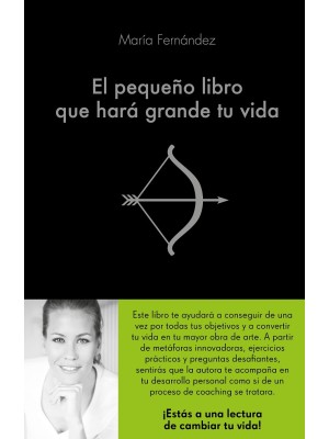 PEQUEÑO LIBRO QUE HARÁ GRANDE TU VIDA