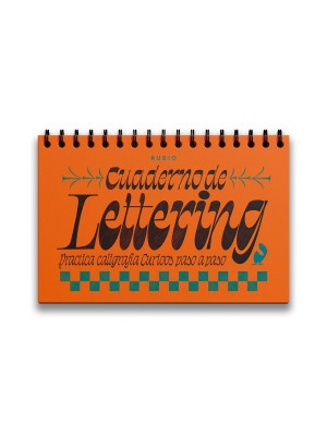 CUADERNO DE LETTERING. PRACTICA CALIGRAFÍA CURIOOS PASO A PASO