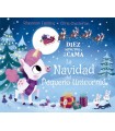 DIEZ MINUTOS Y A LA CAMA. LA NAVIDAD DEL PEQUEÑO UNICORNIO