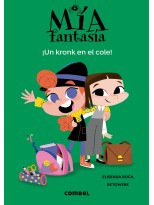 MIA FANTASIA  UN KRONK EN EL COLE