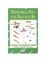 TRUCOS PARA LA PESCA EN EL MAR Y EN EL RÍO