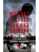MUJERES FELICES SON UNA QUIMERA, LAS