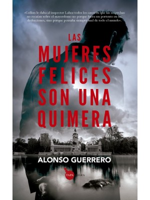 MUJERES FELICES SON UNA QUIMERA, LAS