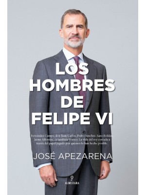 HOMBRES DE FELIPE VI, LOS