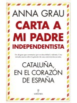 CARTA A MI PADRE INDEPENDENTISTA
