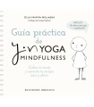 GUÍA PRÁCTICA DE YIN YOGA MINDFULNESS