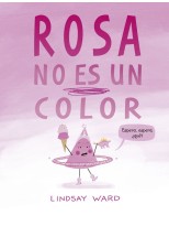 ROSA NO ES UN COLOR